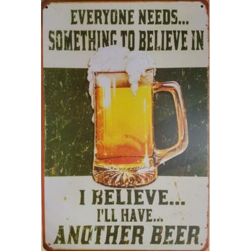 believe i have another beer reclamebord van metaal cafe bar